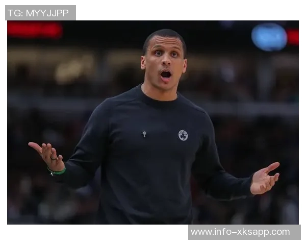 马祖拉谈球队进步强调压迫对手失误和积极抢篮板的重要性